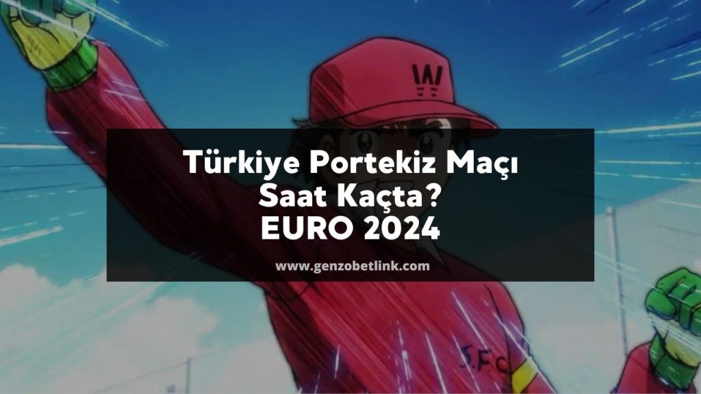 Türkiye Portekiz Maçı Saat Kaçta? EURO 2024